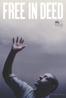 Free in Deed - Poster / Capa / Cartaz - Oficial 1