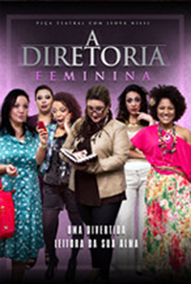 A Diretoria - Versão Feminina - Poster / Capa / Cartaz - Oficial 1