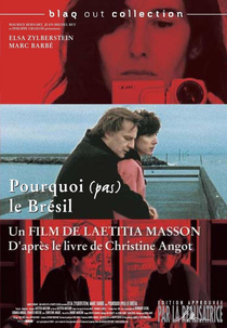 Por que (não) o Brasil? (Pourquoi (pas) le Brésil?)