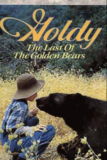 Goldy - The Last of the Golden Bears (Goldy: The Last of the Golden Bears)