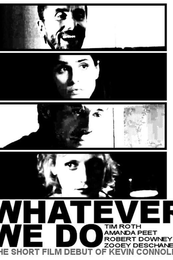  de Curta Whatever We Do (2003)