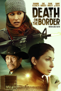 Death on the Border - Poster / Capa / Cartaz - Oficial 3