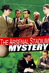 The Arsenal Stadium Mystery - Poster / Capa / Cartaz - Oficial 1