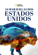 As Maravilhas dos Estados Unidos (1ª Temporada)