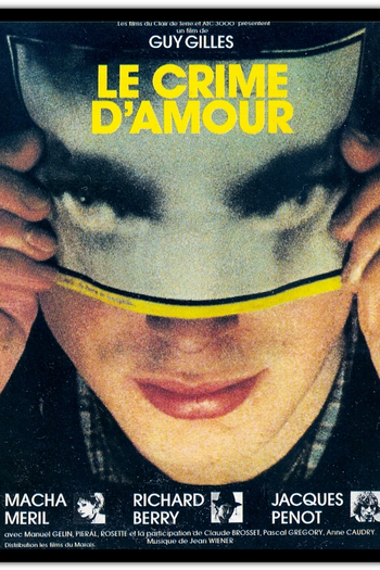 Poster de Filme Le Crime d'amour (1982)