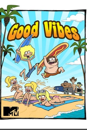 Poster de Série Good vibes (2011)
