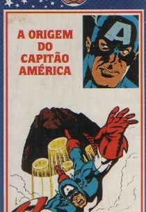 A Origem do Capitão América (The Origin of Captain America)