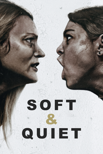 Soft & Quiet - Poster / Capa / Cartaz - Oficial 3