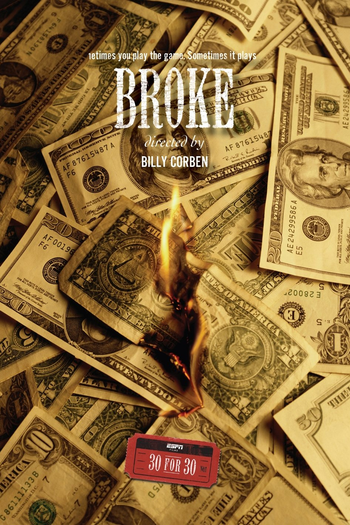  de Filme 30 for 30 - Broke (2012)