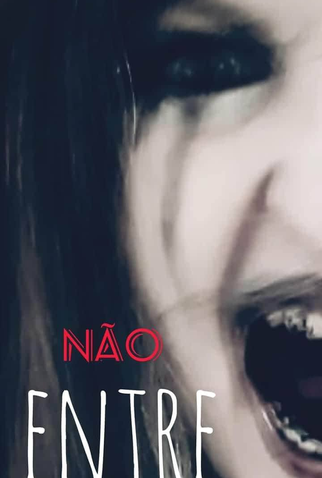 Poster 1 de Curta Não Entre (2020)