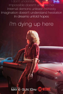 I’m Dying Up Here (2ª Temporada) - Poster / Capa / Cartaz - Oficial 1