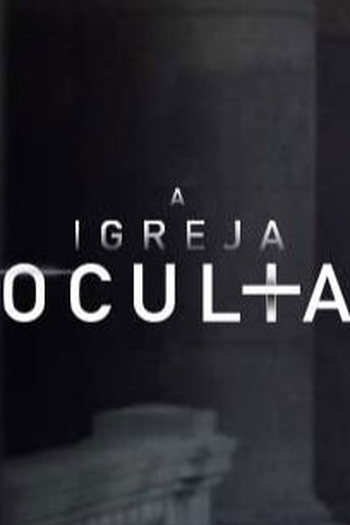 Poster de TV A Igreja Oculta (2017)