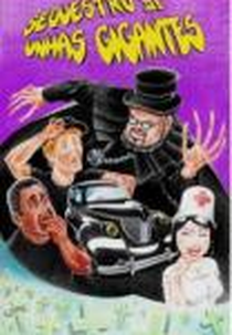 Sequestro de Unhas Gigantes (Sequestro de Unhas Gigantes)