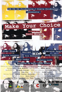 Faça Sua Escolha - Poster / Capa / Cartaz - Oficial 1