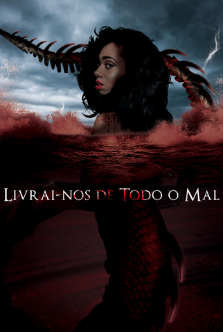 Livrai-nos do Mal - Filme 2014 - AdoroCinema