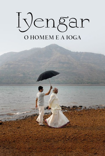 Iyengar: o Homem e a Ioga - Poster / Capa / Cartaz - Oficial 1