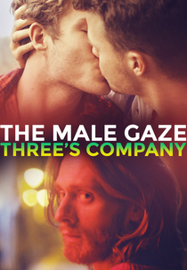 The Male Gaze: Three's Company (The Male Gaze: Three's Company)