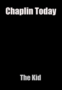 Chaplin Hoje: O Garoto (Chaplin Today: The Kid)