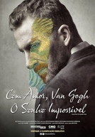 Com Amor, Van Gogh – O Sonho Impossível (Loving Vincent: The Impossible Dream)