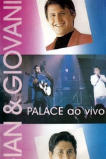 Gian e Giovani - Palace ao Vivo (Gian & Giovani: Palace Ao Vivo)