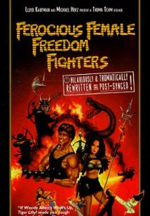 Ferocious Female Freedom Fighters (Ferocious Female Freedom Fighters)