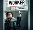The Happy Worker - or How Work Was Sabotaged
