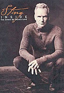Sting - Inside The Songs of Sacred (Sting: Inside - The Songs of Sacred Love)