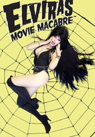 Elvira's Movie Macabre (Elvira's Movie Macabre)