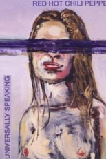 Red Hot Chili Peppers: Universally Speaking (Red Hot Chili Peppers - Universally Speaking)