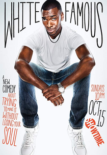 White Famous (1ª Temporada) (White Famous (Season 1))