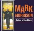 Mark Morrison: Return of the Mack