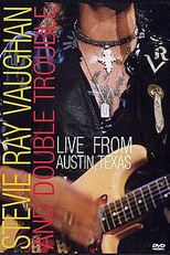 Stevie Ray Vaughan and Double Trouble: Live from Austin Texas (Stevie Ray Vaughan and Double Trouble: Live from Austin Texas)