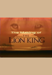 The Making of the Lion King (The Making of the Lion King)