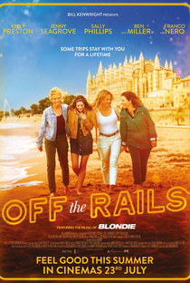 Off the Rails - Poster / Capa / Cartaz - Oficial 2