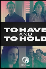 To Have and to Hold (To Have and to Hold)