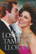 Os Ricos Também Choram (Los Ricos También Lloran)