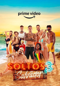Soltos em Salvador (3ª Temporada) (Soltos em Salvador (3ª Temporada))