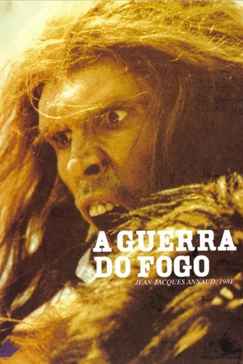  de Filme A Guerra do Fogo (1982)