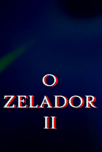 O Zelador II - Poster / Capa / Cartaz - Oficial 1