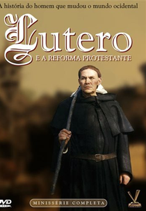 Lutero e a Reforma Protestante (Martin Luther)