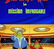 Desenhos Incríveis: Swamp and Tad in Mission Imfrogable