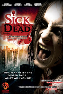 Sick and the Dead - Poster / Capa / Cartaz - Oficial 1