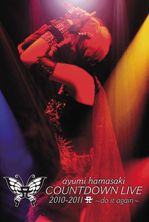 Ayumi Hamasaki Countdown Live 2010–2011 A: Do It Again - Poster / Capa / Cartaz - Oficial 1