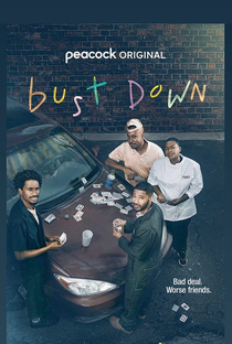 Bust Down (1ª Temporada) - Poster / Capa / Cartaz - Oficial 1