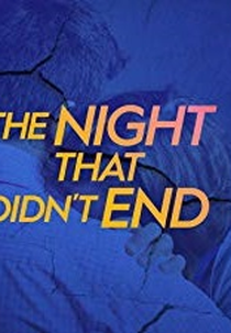 A Noite Que Não Tem Fim (2ª Temporada) (The Night That Didn't End (Season 2))