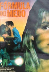 Fórmula do Medo (Illegal Entry: Formula for Fear)