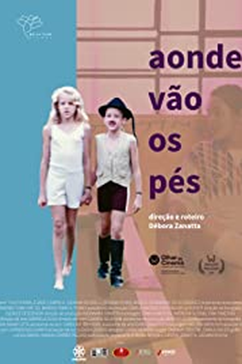 Poster de Curta Aonde Vão os Pés (2020)