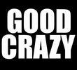 Good Crazy