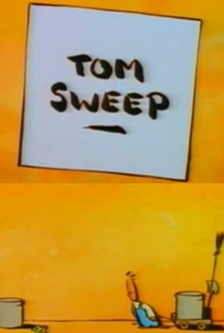 Poster 1 de Curta Tom Sweep (1992)