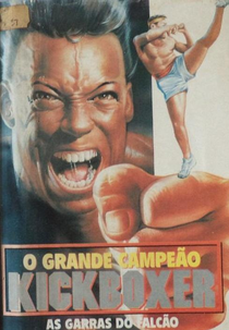 O Grande Campeão Kickboxer - As Garras do Falcão (Eagle Claws Kickboxer)